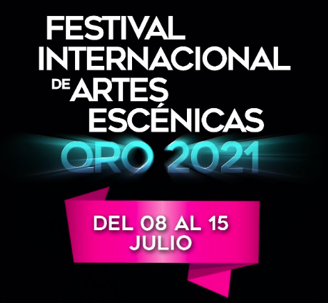En este momento estás viendo FESTIVAL INTERNACIONAL DE ARTES ESCÉNICAS QUERÉTARO 2021, 6ª EDICIÓN